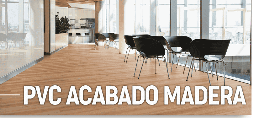 Suelos Vinilicos Uso comercial Acabado Madera